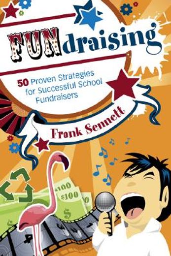 fundraising,50 proven strategies for successful school fundraisers