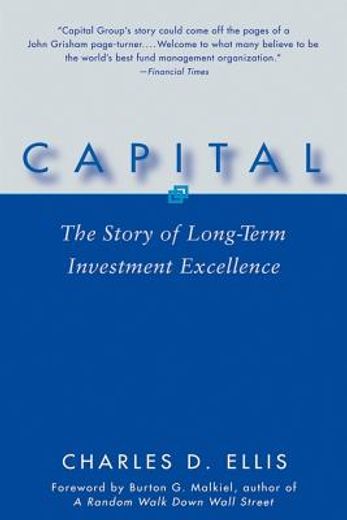 capital,the story of long-term investment excellence (in English)