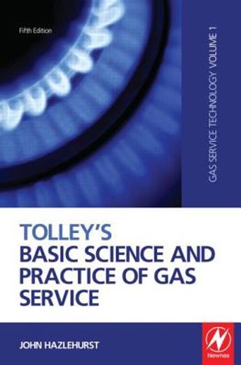 tolley´s basic science and practice of gas service