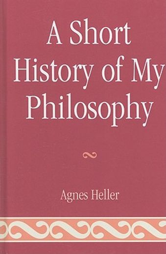 a short history of my philosophy