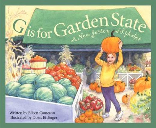 g is for garden state,a new jersey alphabet (en Inglés)