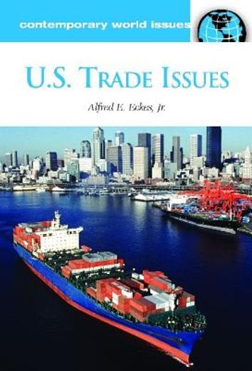 u.s. trade issues,a reference handbook