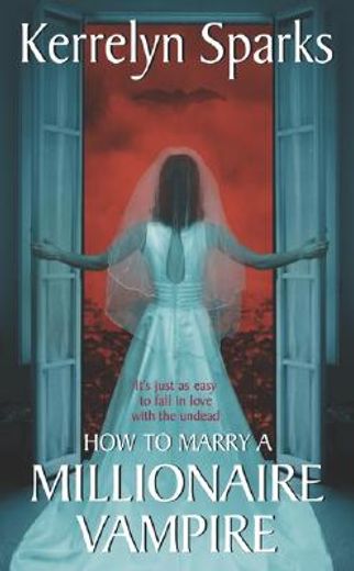 how to marry a millionaire vampire (en Inglés)