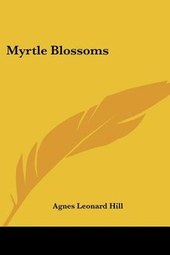 myrtle blossoms