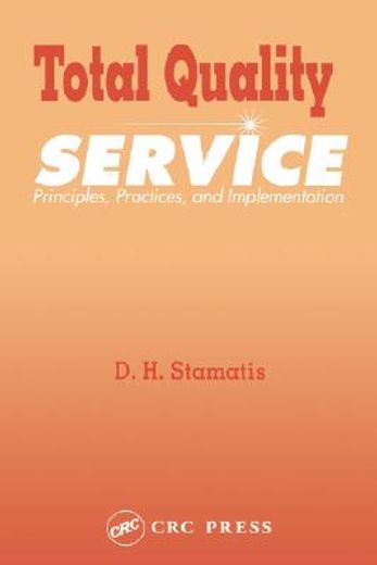 total quality service,principles, practices, and implementation