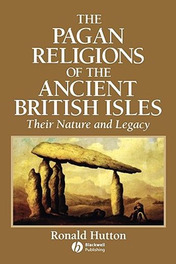 the pagan religions of the ancient british isles,their nature and legacy