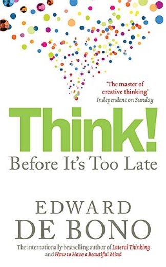 Think!: Before It's Too Late (en Inglés)