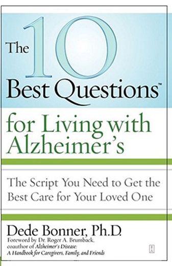 the 10 best questions for living with alzheimer´s,the script you need to take control of your health