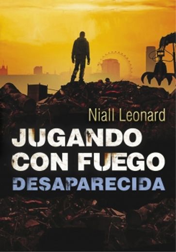 Desaparecida. Jugando Con Fuego 2 (INFINITA PLUS) (in Spanish)