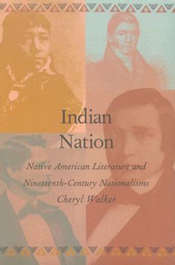 indian nation,native american literature and nineteenth-century nationalisms