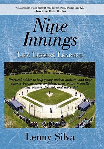 nine innings,life lessons learned (en Inglés)