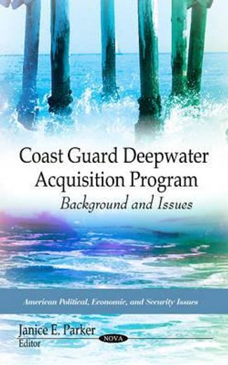 coast guard deepwater acquisition program,background and issues