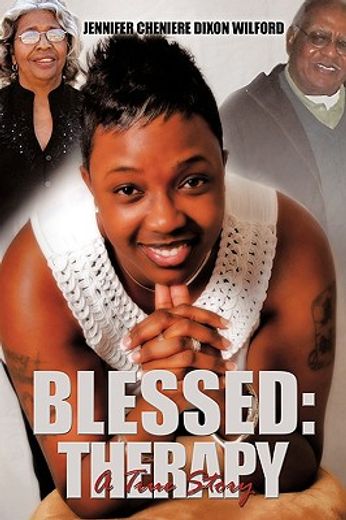 blessed: therapy,a true story