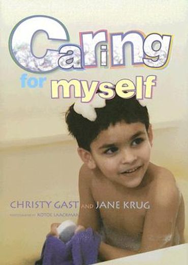 Caring for Myself: A Social Skills Storybook (en Inglés)
