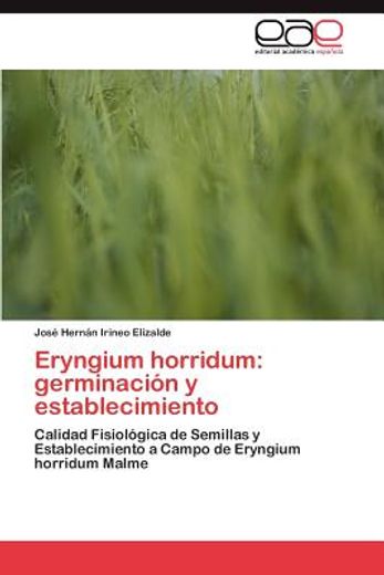 eryngium horridum: germinaci n y establecimiento