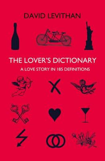 the lover´s dictionary (en Inglés)