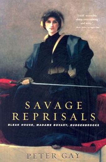 savage reprisals,bleak house, madame bovary, buddenbrooks (in English)