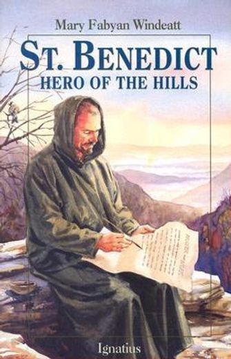 st. benedict,hero of the hills (en Inglés)