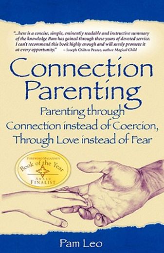 connection parenting,parenting through connection instead of coercion, through love instead of fear