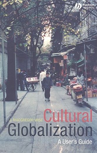 cultural globalization,a user´s guide
