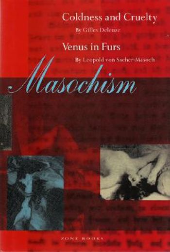 Masochism: Coldness and Cruelty & Venus in Furs (in English)