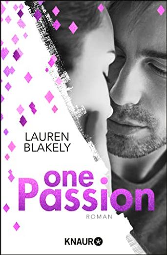 One Passion: Roman (The-One-Reihe, Band 3)