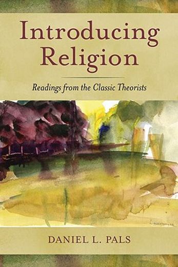 introducing religion,readings from the classic theorists