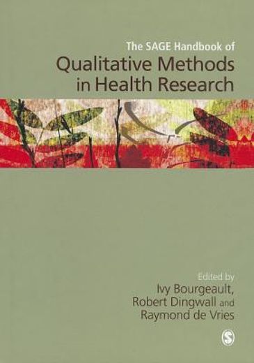 The Sage Handbook of Qualitative Methods in Health Research (en Inglés)