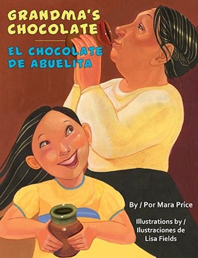 grandma´s chocolate / el chocolate de abuelita