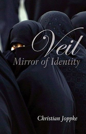 veil,mirror of identity (in English)