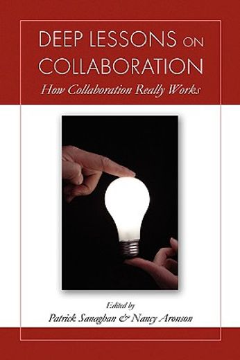 deep lessons on collaboration,how collaboration really works