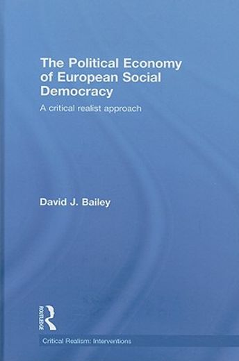 the political economy of european social democracy,a critical realist approach