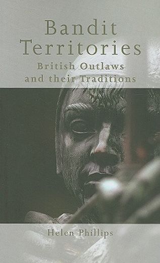 bandit territories,british outlaws and their traditions