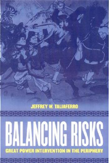balancing risks,great power intervention in the periphery