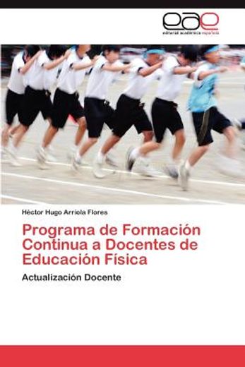 programa de formaci n continua a docentes de educaci n f sica (in Spanish)