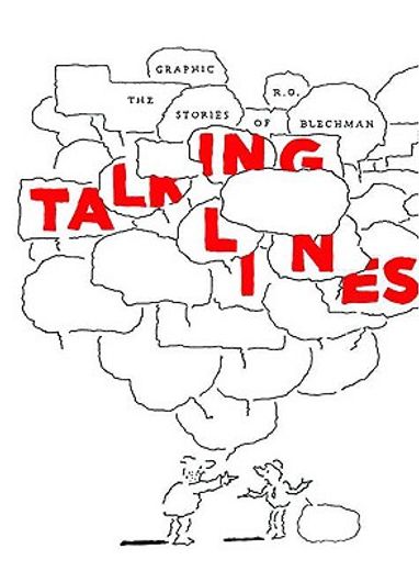 Talking Lines: The Graphic Stories of R. O. Blechman (en Inglés)