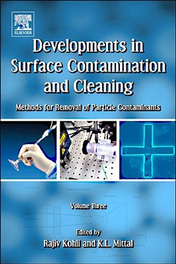 developments in surface contamination and cleaning,methods for removal of particle contaminants