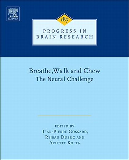 breathe, walk and chew,the neural challenge