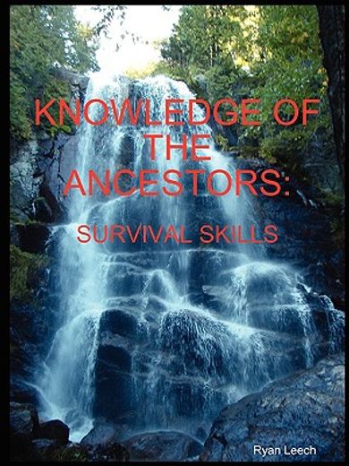knowledge of the ancestors: survival ski