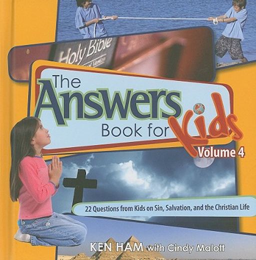 the answers book for kids,22 questions from kids on sin, salvation, and the christian life