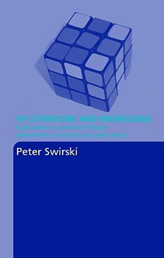 of literature and knowledge,explorations in narrative thought experiments, evolution and game theory