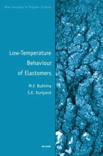 Low-Temperature Behaviour of Elastomers (en Inglés)