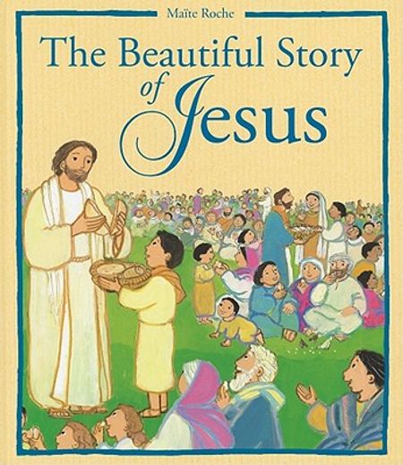 the beautiful story of jesus