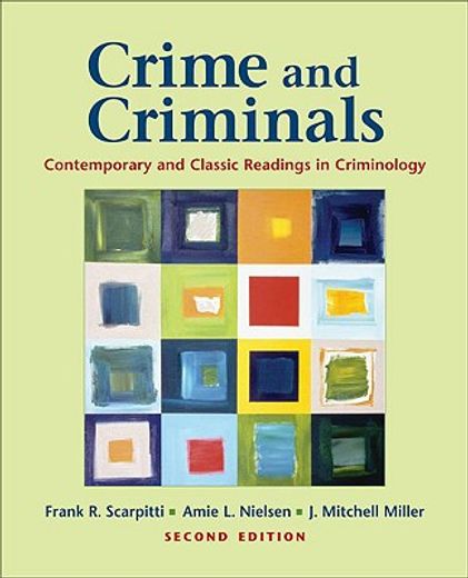 crime and criminals,contemporary and classic readings in criminology