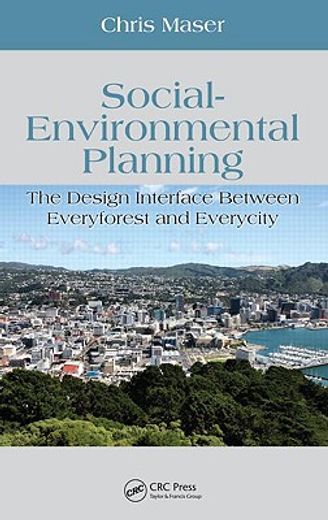 Social-Environmental Planning: The Design Interface Between Everyforest and Everycity (en Inglés)