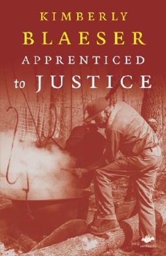 apprenticed to justice (en Inglés)