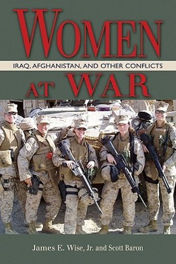 women at war,iraq, afghanistan, and other conflicts