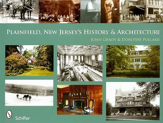 plainfield, new jersey´s history & architecture