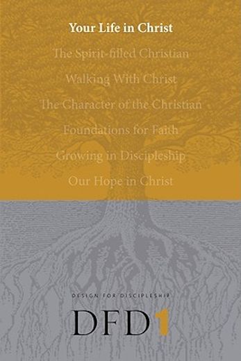 your life in christ (in English)