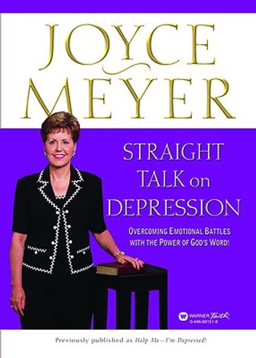 straight talk on depression: overcoming emotional battles with the power of god ` s word!